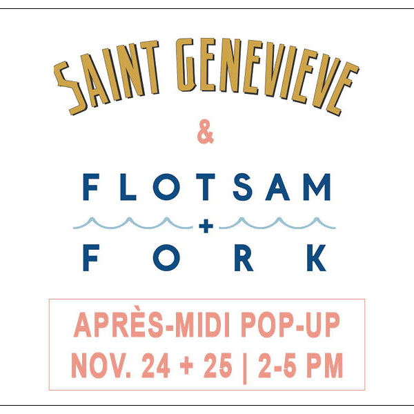 Holiday Pop Up St Genevieve Flotsam and Fork Black Friday