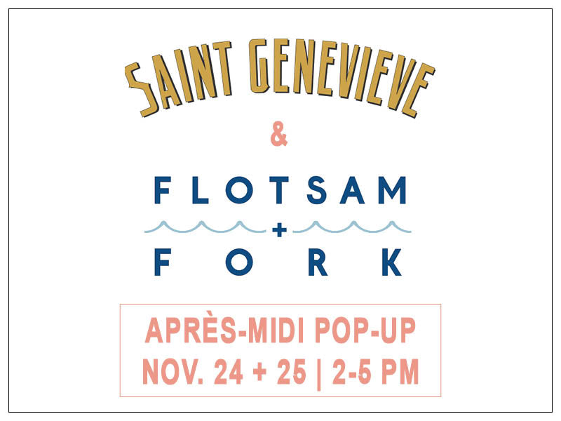 Holiday Pop Up St Genevieve Flotsam and Fork Black Friday